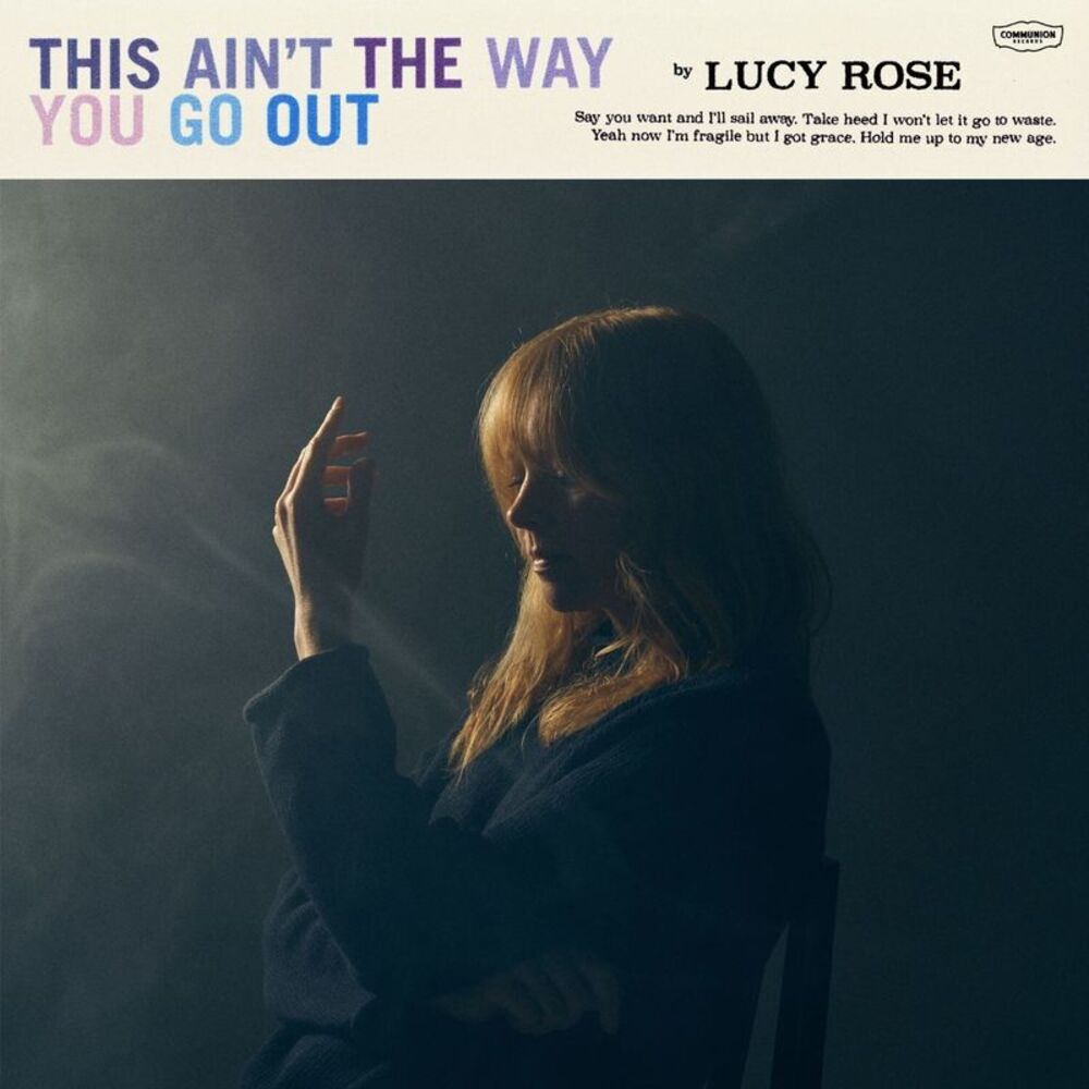 Lucy Rose - This Ain't the Way You Go Out  CD